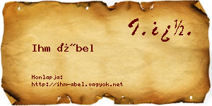 Ihm Ábel névjegykártya